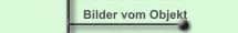 Bilder vom Objekt